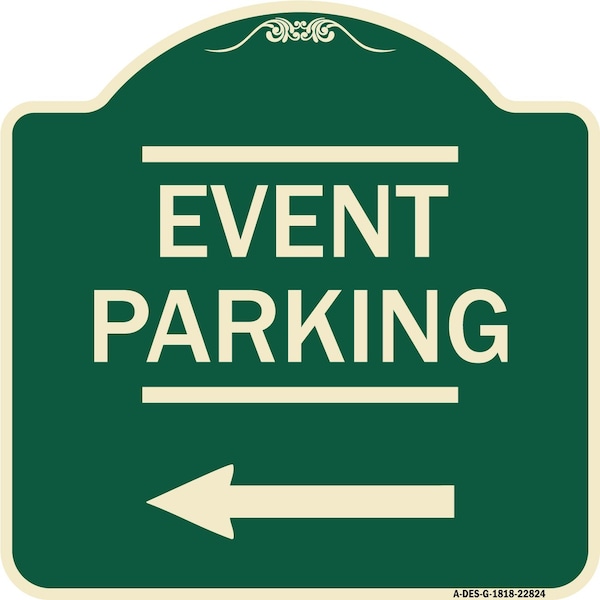 Thanks for Coming Turn Right for Exit Event Parking W/ Left Arrow Alum, 18" L, 18" H, G-1818-22824